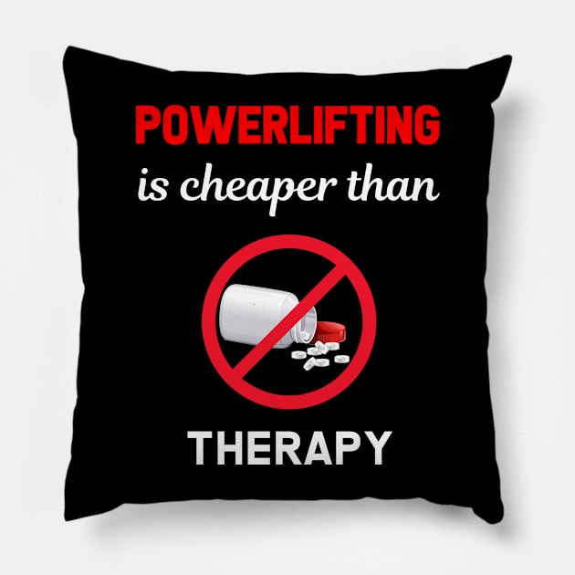 Cheaper Than Therapy Powerlifting Powerlift Power Lifting Pillow by Hanh Tay