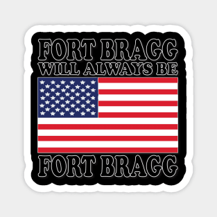 Fort Bragg Magnet