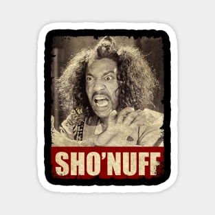 Sho Nuff - NEW RETRO STYLE Magnet