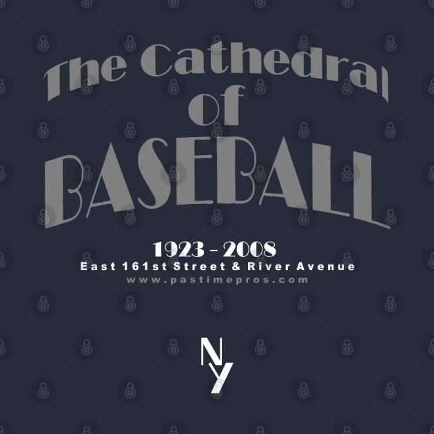 The Cathedral of Baseball Original Yankee Stadium by Pastime Pros