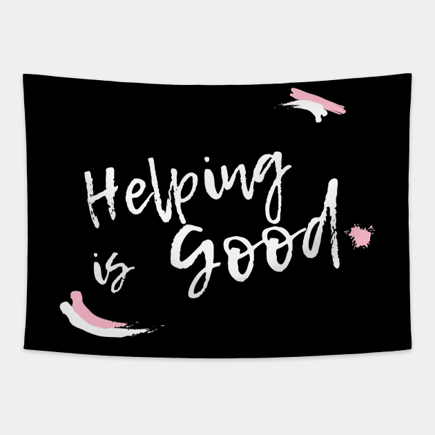 Helping is good Tapestry by Astroidworld