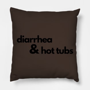 Diarrhea and hot tubs Pillow