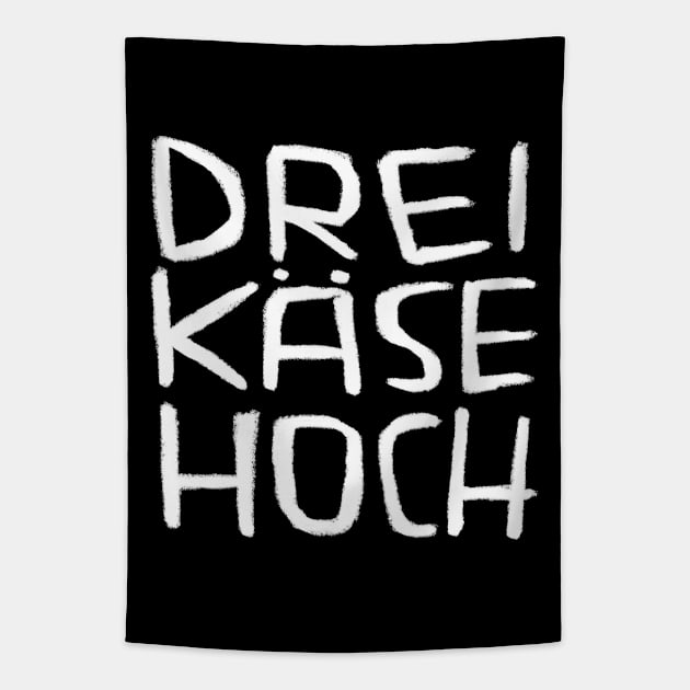 Drei Käse Hoch, Dreikäsehoch, Three Cheese High, German Kids Tapestry by badlydrawnbabe