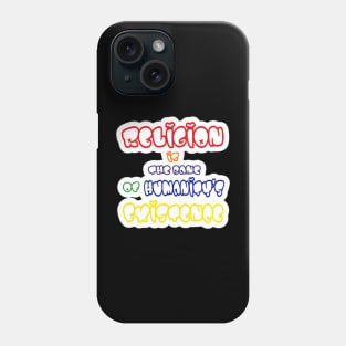 Religion Is The Bane Of Humanity's Existence - Perspective - Sticker - Front Phone Case