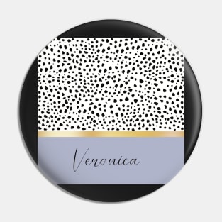 Veronica name custom gift Pin