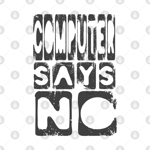 Funny Computer humor slogan by PlanetMonkey