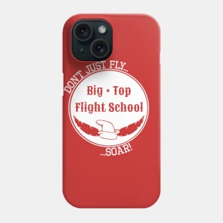 Big Top Flight School Phone Case