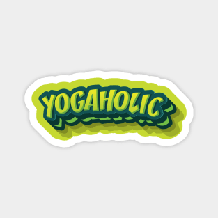 YOGAHOLIC || FUNNY YOGA QUOTES Magnet