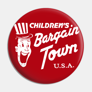 Bargain Town Pin