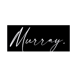 Murray Name, Murray Birthday T-Shirt