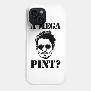 A Mega Pint Phone Case