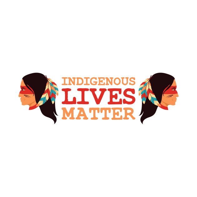 Indigenous Lives Matter by WildZeal