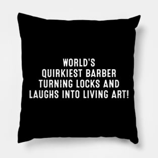 World's Quirkiest Barber Turning Locks and Laughs into Living Art! Pillow