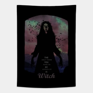 The only thing you have to be afraid of is Witch Tapestry