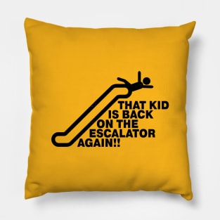 Mallrats - That Kid is Back on the Escalator Again - Distressed Design Pillow