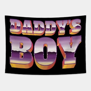 Daddy’s Boy - Metallic Beveled Text Design Tapestry