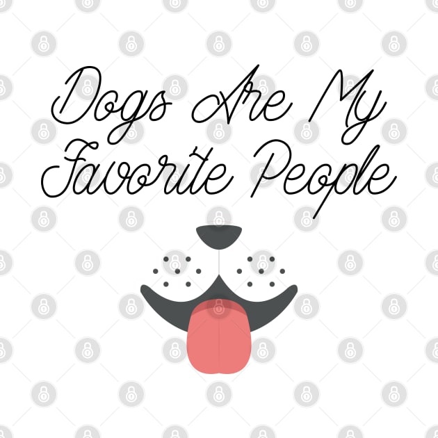 dogs are my favorite people by artdise