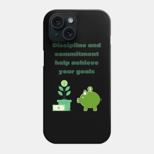 Discipline and commitment to achieve your goals Phone Case