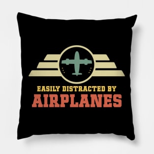 Easily Distracted by Airplanes Funny Aviation Quote Pillow