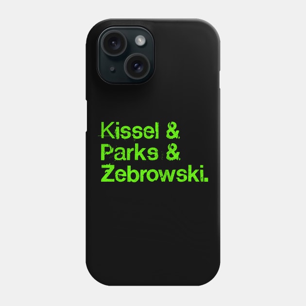 Kissel Parks And Zebrowski - Grunge Typographic Tribute Design Phone Case by DankFutura