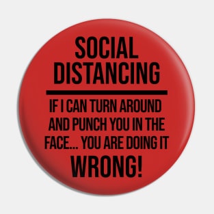 Funny Social Distancing Shirt Pin