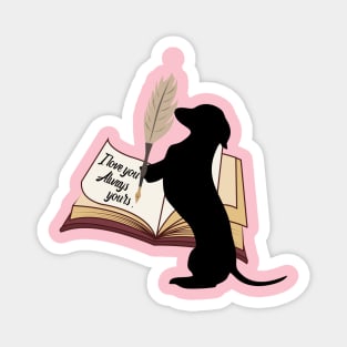 Dachshund cute gift. Doggo is writing to his mom and dad I love you always Magnet