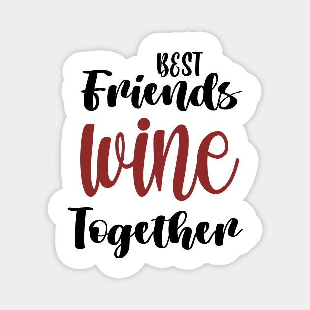 Wine Tasting - Wine Party - Wine Bachelorette Party - Wine Bridal Party - Bridesmaid - Napa - Girls Night Magnet by ELMAARIF