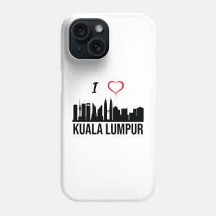 I love Kuala Lumpur Skyline Malaysian Culture Phone Case