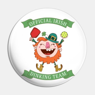 Official Irish Dinking Team Funny St. Patty's Pickleball Pin