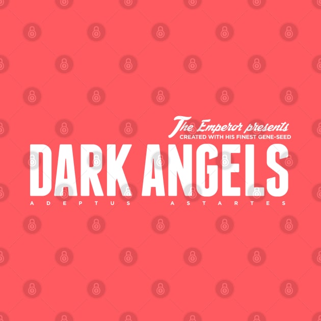 Dark Angels - The Emperor's Legions by Exterminatus