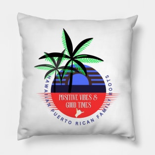 Shaka- Hawaiian Puerto Rican Roots Pillow