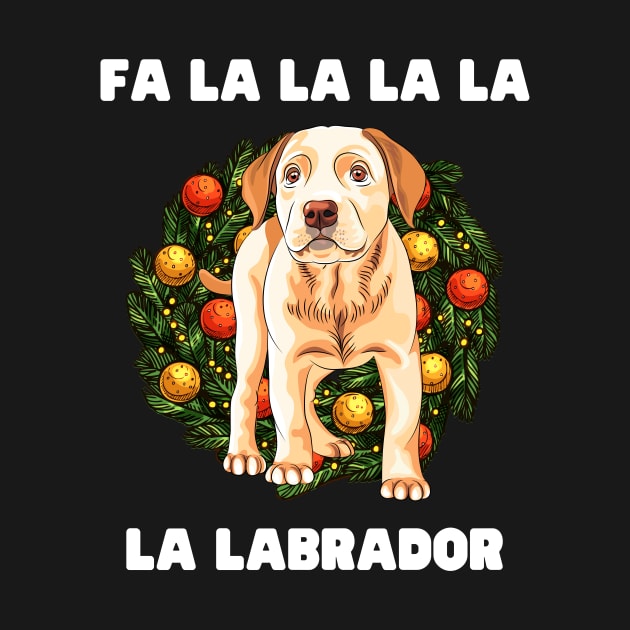 Christmas Dog FaLaLaLaLaLa Labrador Christmas Gift for Dog Lovers Labrador Lovers Funny Christmas Gift by nathalieaynie