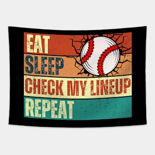 Eat Sleep Check My Lineup Repeat Baseball Tapestry