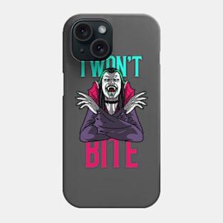 I Won't Bite Phone Case