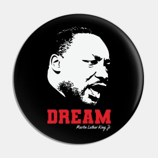 MLK, Dream, Black History, Civil Rights Pin