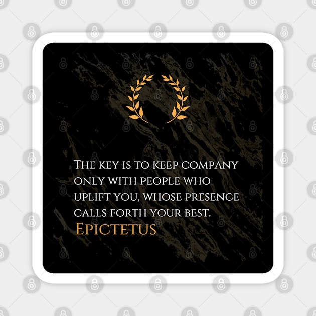 Elevate Your Circle: Epictetus's Guide to Positive Associations Magnet by Dose of Philosophy