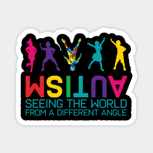 Funny Autism Awareness Seeing The World From Different Angles Magnet