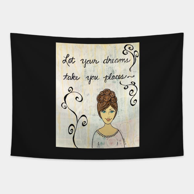 Let Your Dreams Tapestry by LauraCLeMaster