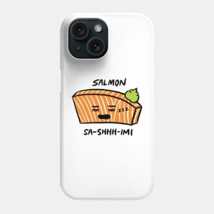 Sleeping, Snoring Salmon Sa-shhh-imi Phone Case
