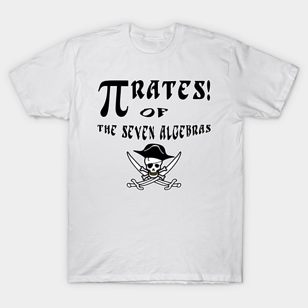 Mamon Pi Pirates of The Seven Algebras T-Shirt