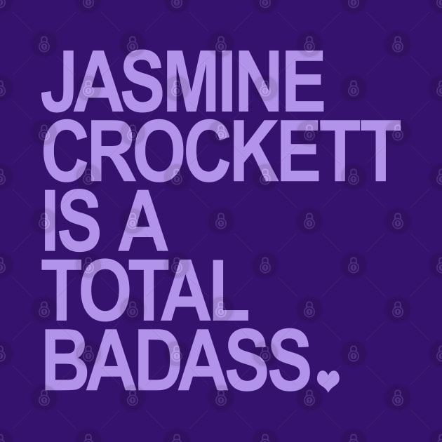 Jasmine Crockett is a total badass - lavender by Tainted