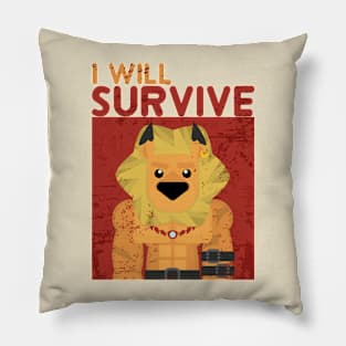 I will Survive Pillow