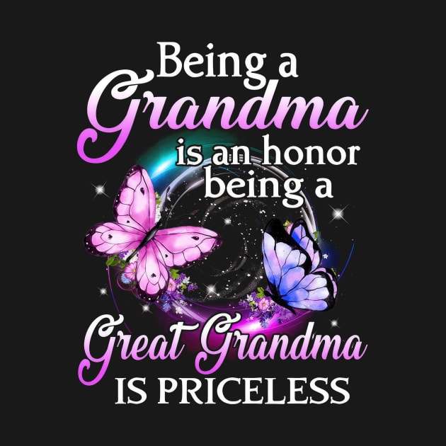 Being A Grandma Is An Honor Being A Great Grandma Is Priceless by cogemma.art