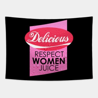 Delicious Respect Women Juice Tapestry