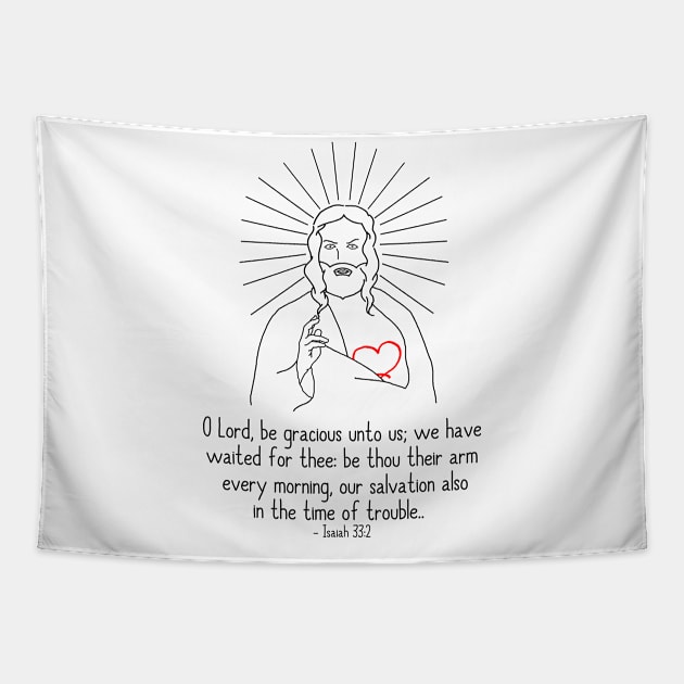 O Lord Be Gracious Unto Us Tapestry by funfun