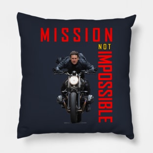 Mission not Impossible cool design Pillow