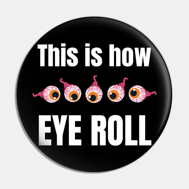 This is how eye roll Pin by Caregiverology