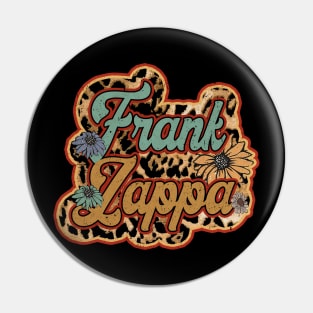 Vintage Frank Proud Name Zappa Personalized Birthday Retro Pin