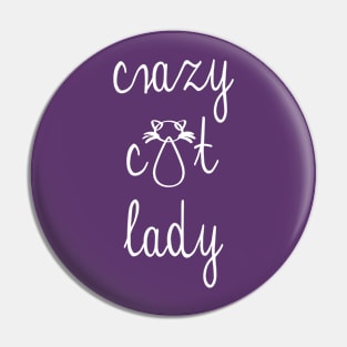 Crazy Cat Lady Pin