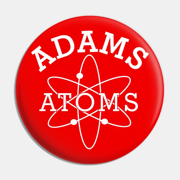 Revenge of the Nerds Adams Atoms Pin by YourLuckyTee